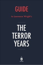 Guide to Lawrence Wright s The Terror Year by Instaread