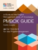 A Guide to the Project Management Body of Knowledge (PMBOK® Guide) - The Standard for Project Management (GERMAN)