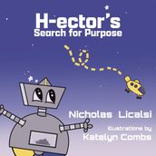 H-ector s Search for Purpose