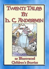 HANS ANDERSEN S TALES - Vol. 1 - 20 Illustrated Children s Tales