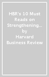 HBR s 10 Must Reads on Strengthening Your Soft Skills