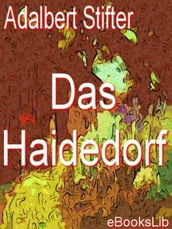 Haidedorf, Das