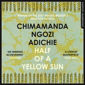 Half of a Yellow Sun: The Women s Prize for Fiction s  Winner of Winners 