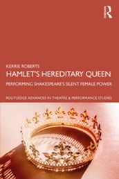 Hamlet s Hereditary Queen