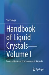 Handbook of Liquid CrystalsVolume I