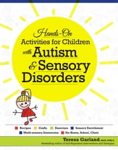 Hands-On Activities for Children with Autism & Sensory Disorders