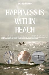 Happiness Is Within Reach