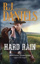 Hard Rain (The Montana Hamiltons, Book 4)