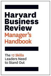 Harvard Business Review Manager s Handbook