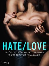 Hate/Love  zbiór opowiada erotycznych o burzliwych relacjach