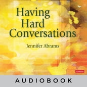 Having Hard Conversations Audiobook