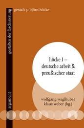 Höcke I Deutsche Arbeit & preußischer Staat