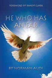 He Who Has an Ear