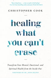 Healing What You Can t Erase