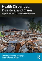 Health Disparities, Disasters, and Crises