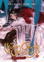 Heaven Official s Blessing: Tian Guan Ci Fu (Novel) Vol. 4