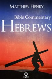 Hebrews - Bible Commentary