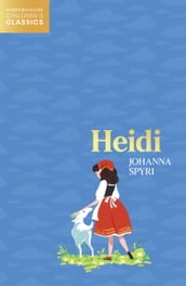 Heidi (HarperCollins Children s Classics)
