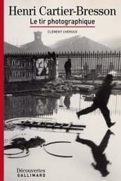 Henri Cartier-Bresson - Découvertes Gallimard