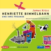 Henriette Bimmelbahn und ihre Freunde (Lesung mit Musik)