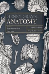 Henry Gray s Anatomy