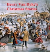 Henry Van Dyke s Christmas Stories