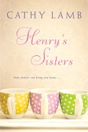 Henry s Sisters