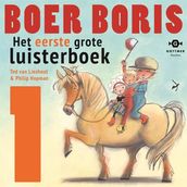 Het eerste grote Boer Boris luisterboek
