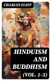 Hinduism and Buddhism (Vol. 1-3)