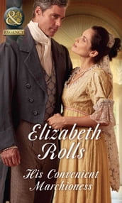 His Convenient Marchioness (Mills & Boon Historical) (Lords at the Altar)