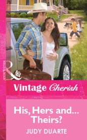 His, Hers and...Theirs? (Mills & Boon Vintage Cherish)