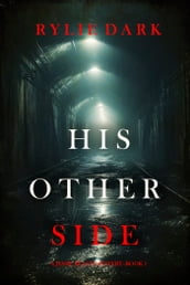 His Other Side (A Jessie Reach MysteryBook One)