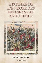 Histoire de l Europe des invasions au XVIe siècle