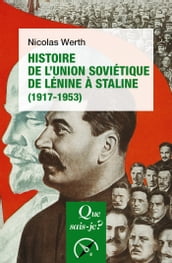Histoire de l Union soviétique de Lénine à Staline (1917-1953)