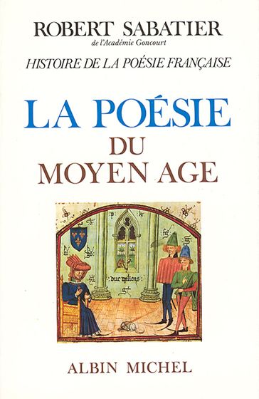 Histoire de la poésie française - tome 1 - Robert Sabatier