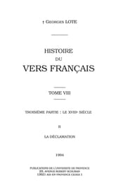 Histoire du vers français. TomeVIII