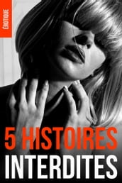 Histoires Interdites // 5 Nouvelles