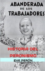 Historia del Peronismo