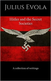 Hitler And The Secret Societies