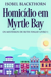 Homicídio em Myrtle Bay