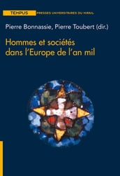 Hommes et sociétés, dans l Europe de l an mil