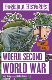 Horrible Histories: Woeful Second War