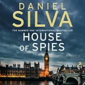 House of Spies: The gripping must-read thriller from a New York Times bestselling author