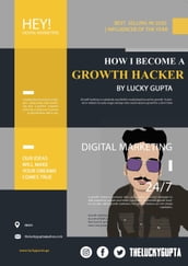How I Become A Growth Hacker