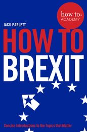 How To Brexit