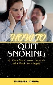 How To Quit Snoring