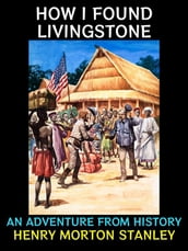 How i Found Livingstone
