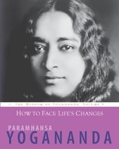 How to Face Life s Changes