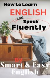 How to Learn English and Speak Fluently