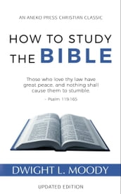How to Study the Bible: Updated Edition